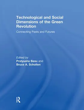 Scholten / Basu |  Technological and Social Dimensions of the Green Revolution | Buch |  Sack Fachmedien