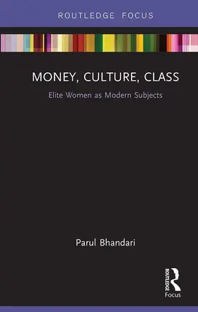 Bhandari |  Money, Culture, Class | Buch |  Sack Fachmedien