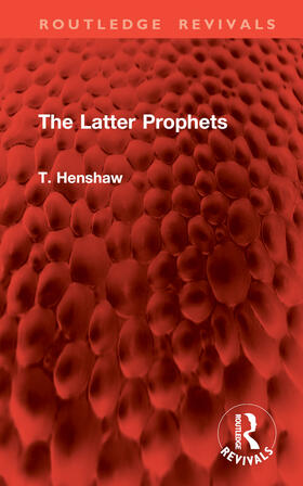 Henshaw |  The Latter Prophets | Buch |  Sack Fachmedien