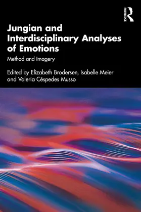 Brodersen / Meier / Musso |  Jungian and Interdisciplinary Analyses of Emotions | Buch |  Sack Fachmedien