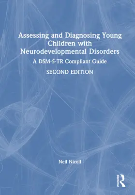 Nicoll |  Assessing and Diagnosing Young Children with Neurodevelopmental Disorders | Buch |  Sack Fachmedien