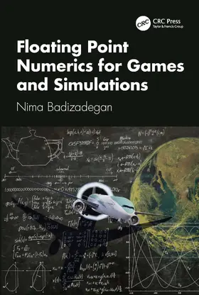 Badizadegan |  Floating Point Numerics for Games and Simulations | Buch |  Sack Fachmedien