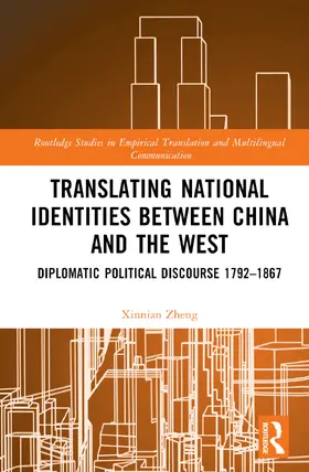 Zheng |  Translating National Identities Between China and the West | Buch |  Sack Fachmedien