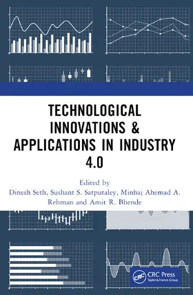 R. Bhende / Seth / S. Satputaley |  Technological Innovations & Applications in Industry 4.0 | Buch |  Sack Fachmedien