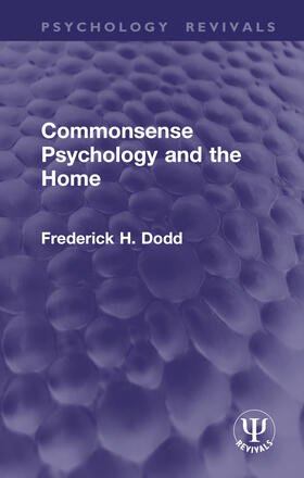 Dodd |  Commonsense Psychology and the Home | Buch |  Sack Fachmedien