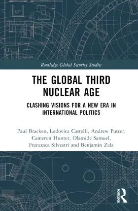 Futter / Castelli / Hunter |  The Global Third Nuclear Age | Buch |  Sack Fachmedien