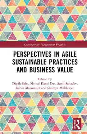 Saha / Das / Mazumder |  Perspectives in Agile Sustainable Practices and Business Value | Buch |  Sack Fachmedien