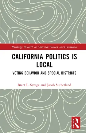 Savage / Sutherland |  California Politics is Local | Buch |  Sack Fachmedien