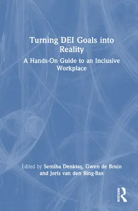 de Bruin / Denktas / van den Ring-Bax |  Turning DEI Goals into Reality | Buch |  Sack Fachmedien