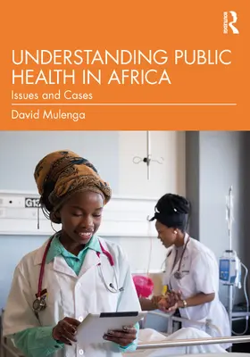 Mulenga |  Understanding Public Health in Africa | Buch |  Sack Fachmedien