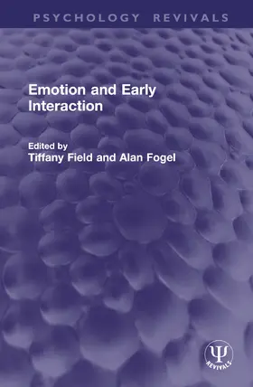 Fogel / Field |  Emotion and Early Interaction | Buch |  Sack Fachmedien