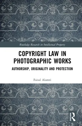 Alamri |  Copyright Law in Photographic Works | Buch |  Sack Fachmedien