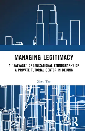 Tao |  Managing Legitimacy | Buch |  Sack Fachmedien