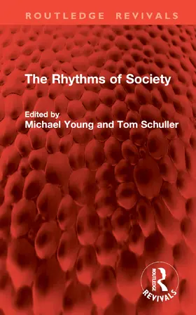 Young / Schuller |  The Rhythms of Society | Buch |  Sack Fachmedien