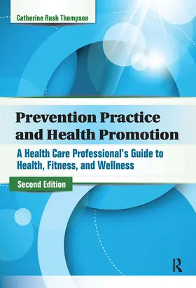 Rush Thompson |  Prevention Practice and Health Promotion | Buch |  Sack Fachmedien