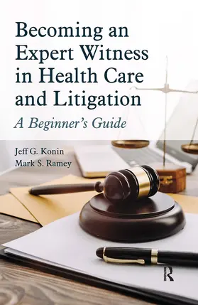 Konin / Ramey |  Becoming an Expert Witness in Health Care and Litigation | Buch |  Sack Fachmedien