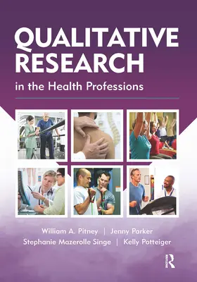 Parker / Pitney / Potteiger |  Qualitative Research in the Health Professions | Buch |  Sack Fachmedien