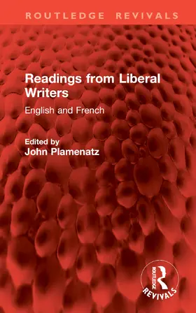 Plamenatz |  Readings from Liberal Writers | Buch |  Sack Fachmedien