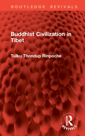 Rinpoche |  Buddhist Civilization in Tibet | Buch |  Sack Fachmedien