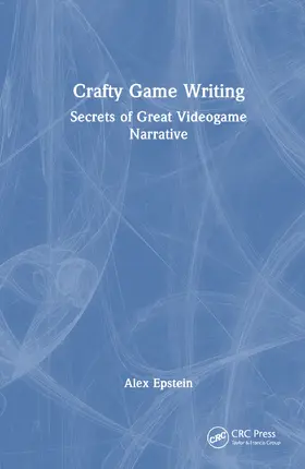 Epstein |  Crafty Game Writing | Buch |  Sack Fachmedien