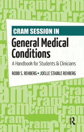 Rehberg |  Cram Session in General Medical Conditions | Buch |  Sack Fachmedien