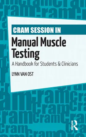 Van Ost |  Cram Session in Manual Muscle Testing | Buch |  Sack Fachmedien