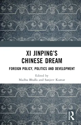 Bhalla / Kumar |  Xi Jinping's Chinese Dream | Buch |  Sack Fachmedien