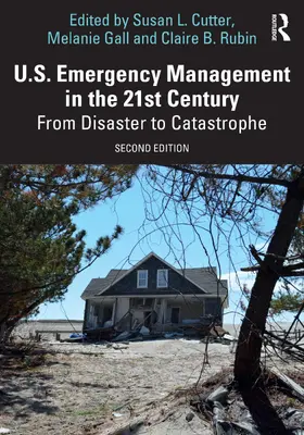 Rubin / Cutter / Gall |  U.S. Emergency Management in the 21st Century | Buch |  Sack Fachmedien