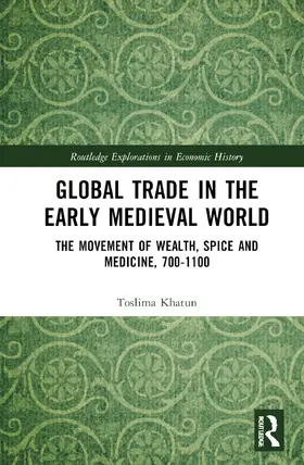 Khatun |  Global Trade in the Early Medieval World | Buch |  Sack Fachmedien