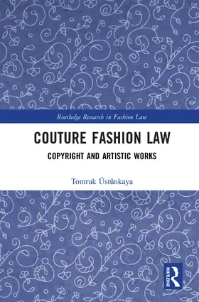 Ustunkaya |  Couture Fashion Law | Buch |  Sack Fachmedien