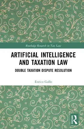 Gallo |  Artificial Intelligence and Taxation Law | Buch |  Sack Fachmedien