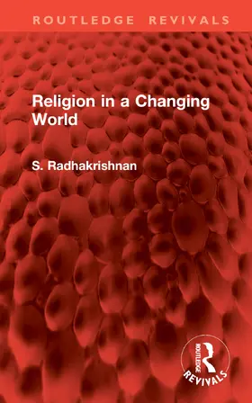 Radhakrishnan |  Religion in a Changing World | Buch |  Sack Fachmedien