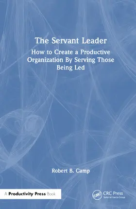 Camp |  The Servant Leader | Buch |  Sack Fachmedien