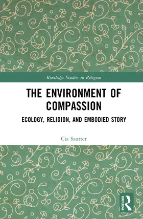 Sautter |  The Environment of Compassion | Buch |  Sack Fachmedien