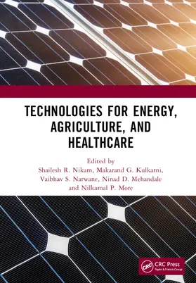 Kulkarni / Nikam / More |  Technologies for Energy, Agriculture, and Healthcare | Buch |  Sack Fachmedien