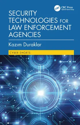 Duraklar |  Security Technologies for Law Enforcement Agencies | Buch |  Sack Fachmedien