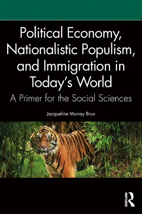 Brux |  Political Economy, Nationalistic Populism, and Immigration in Today's World | Buch |  Sack Fachmedien