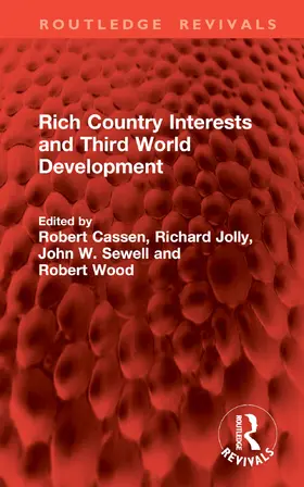 Sewell / Cassen / Jolly |  Rich Country Interests and Third World Development | Buch |  Sack Fachmedien