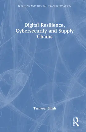 Singh |  Digital Resilience, Cybersecurity and Supply Chains | Buch |  Sack Fachmedien