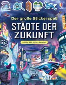 Smith |  Der große Stickerspaß: Städte der Zukunft | Buch |  Sack Fachmedien