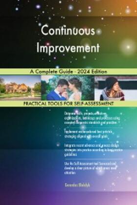 Blokdyk |  Continuous Improvement A Complete Guide - 2024 Edition | eBook | Sack Fachmedien