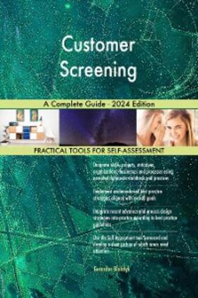 Blokdyk |  Customer Screening A Complete Guide - 2024 Edition | eBook | Sack Fachmedien