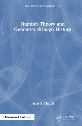 Chahal |  Number Theory and Geometry through History | Buch |  Sack Fachmedien