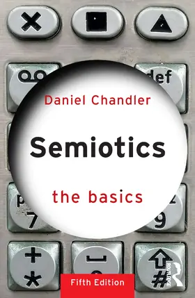 Chandler |  Semiotics: The Basics | Buch |  Sack Fachmedien