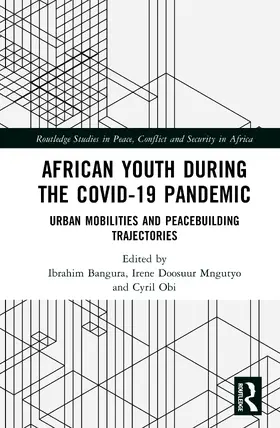 Obi / Bangura / Mngutyo |  African Youth during the COVID-19 Pandemic | Buch |  Sack Fachmedien