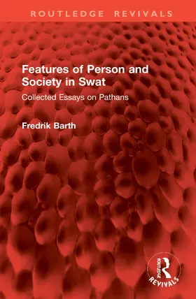 Barth |  Features of Person and Society in Swat | Buch |  Sack Fachmedien