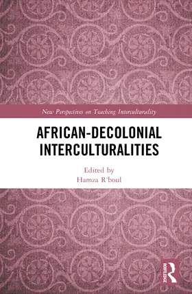 R'boul |  African-Decolonial Interculturalities | Buch |  Sack Fachmedien