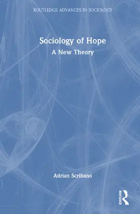 Scribano |  Sociology of Hope | Buch |  Sack Fachmedien