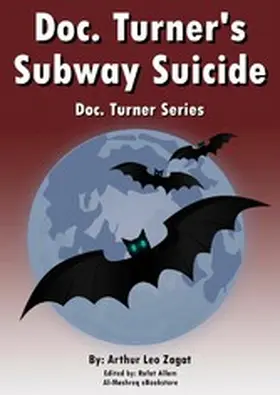 Zagat / Allam |  Doc. Turner's Subway Suicide | eBook | Sack Fachmedien