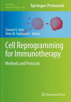 Rabinovich / Katz |  Cell Reprogramming for Immunotherapy | Buch |  Sack Fachmedien